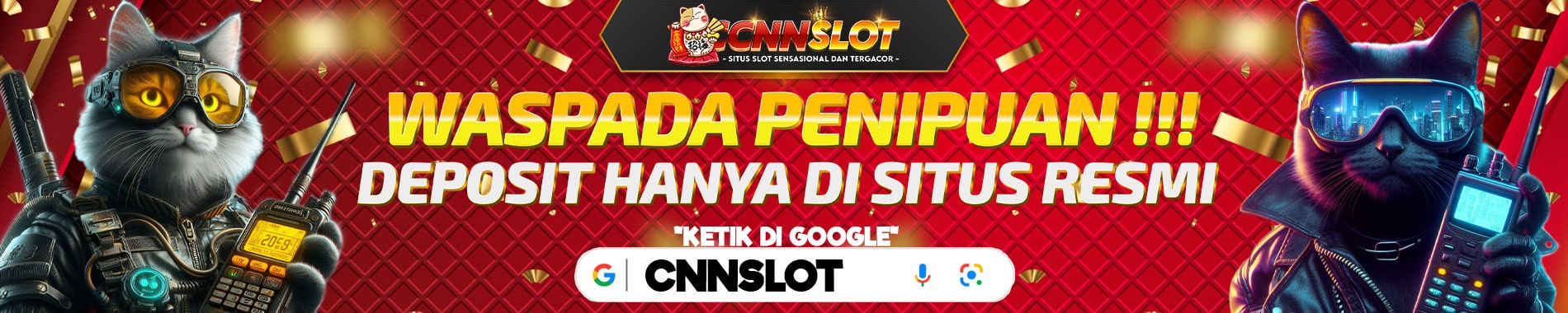 pengumuman cnnslot